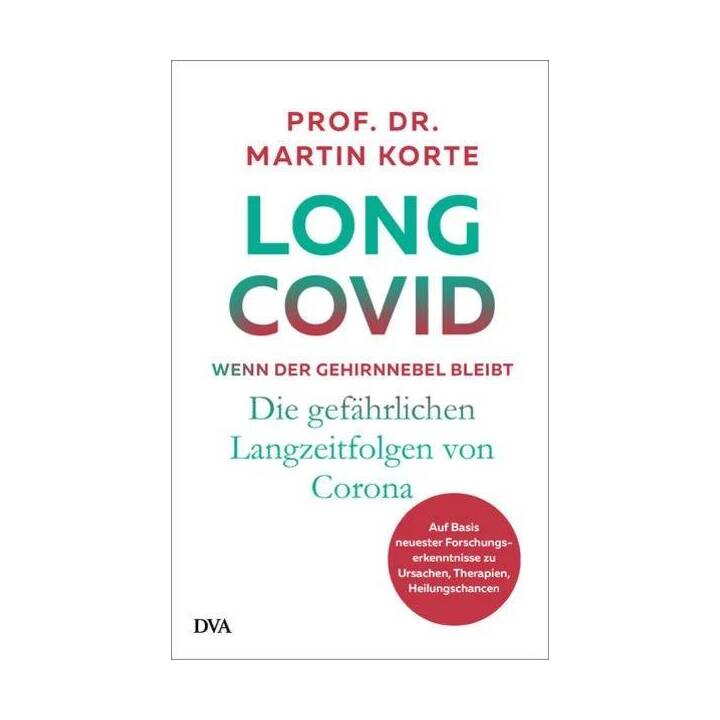 Long Covid - wenn der Gehirnnebel bleibt