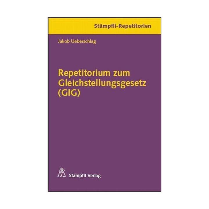 Repetitorium zum Gleichstellungsgesetz (GIG)