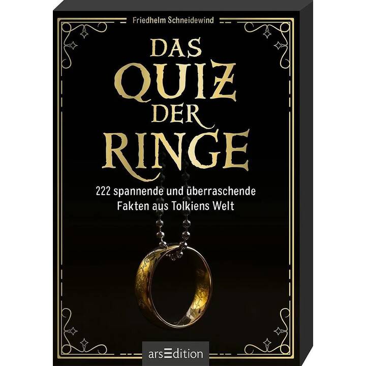 ARS EDITION Das Quiz der Ringe / 222 spannende und überraschende Fakten aus Tolkiens Welt (DE)