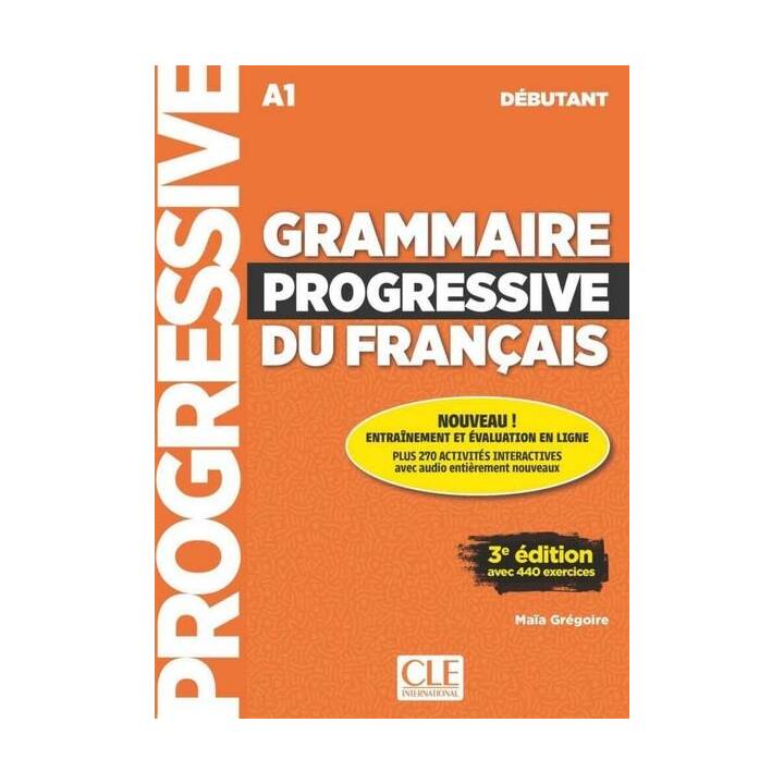 Grammaire progressive du français - Niveau débutant - 3ème édition