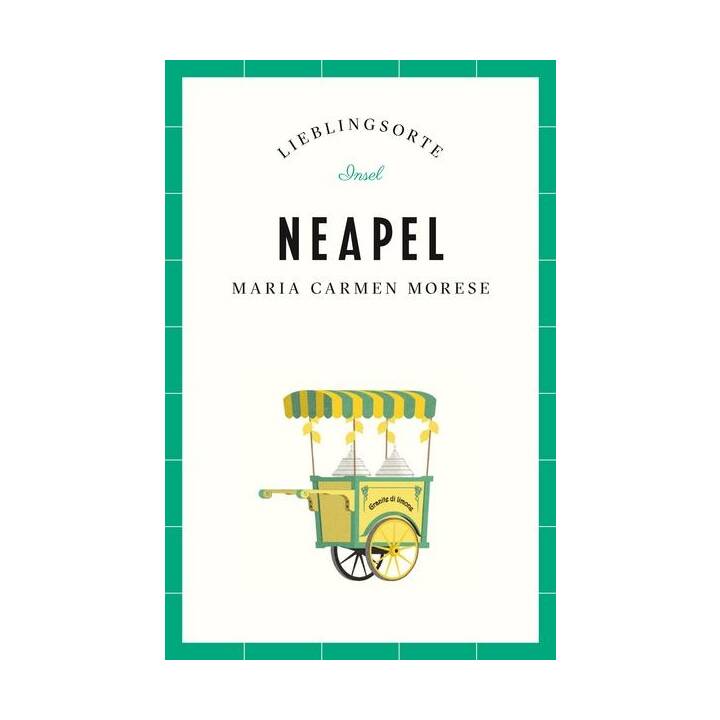 Neapel - Lieblingsorte