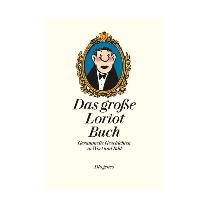 Das grosse Loriot Buch