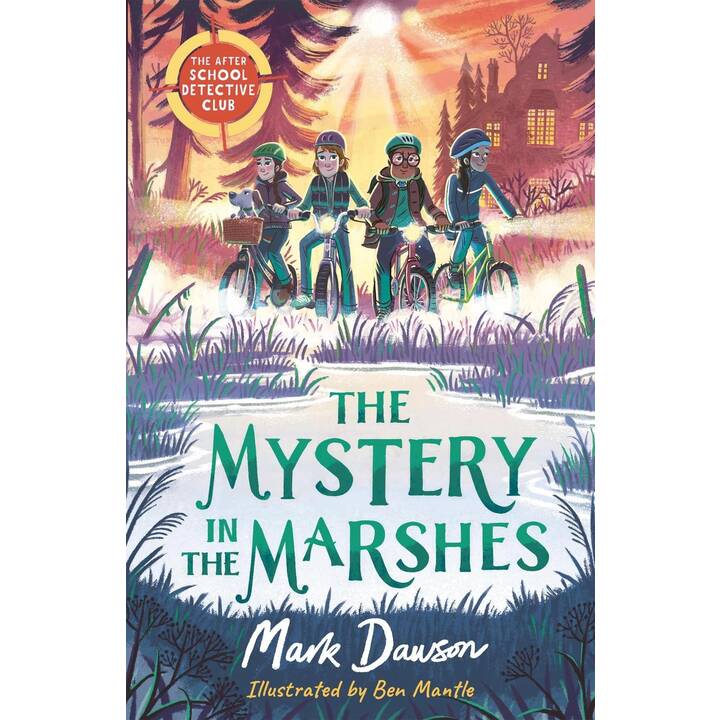 The After School Detective Club: The Mystery in the Marshes