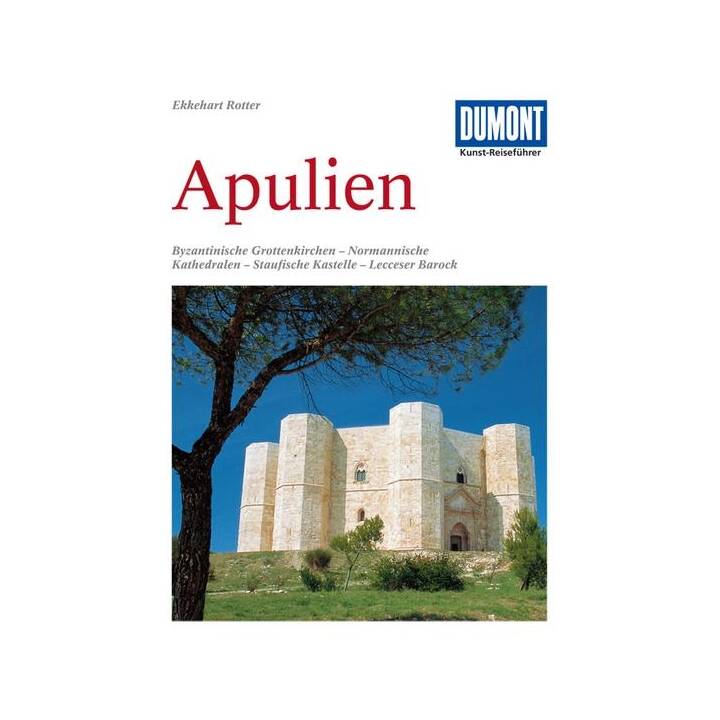 DuMont Kunst-Reiseführer Apulien