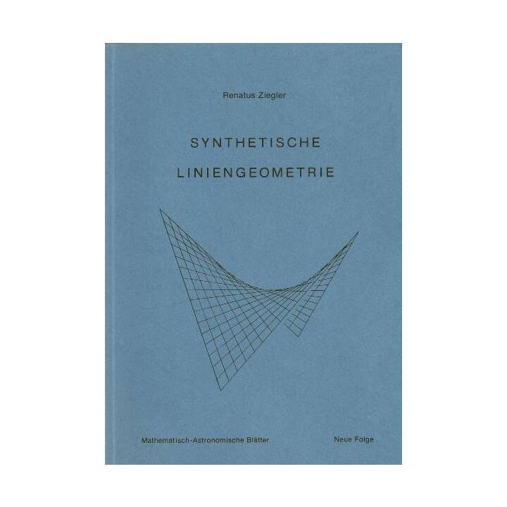 Synthetische Liniengeometrie