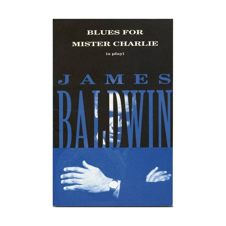 Baldwin, J: Blues for Mister Charlie
