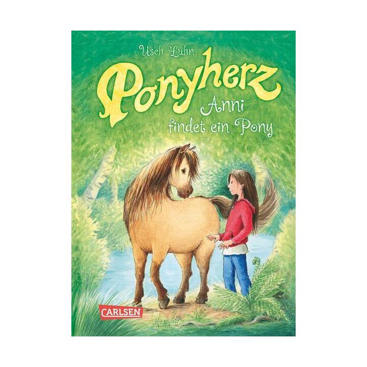 Ponyherz 01. Anni findet ein Pony