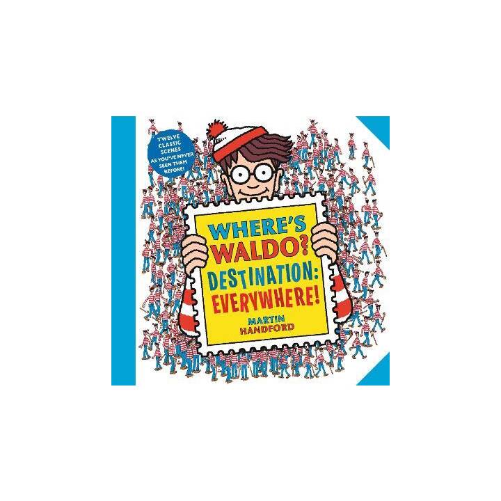 Where's Waldo? Destination: Everywhere!
