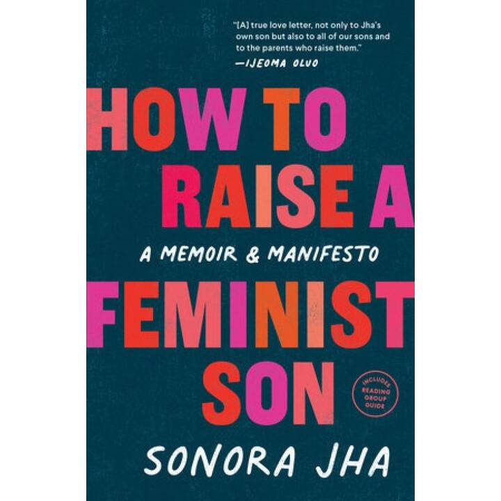 How to Raise a Feminist Son