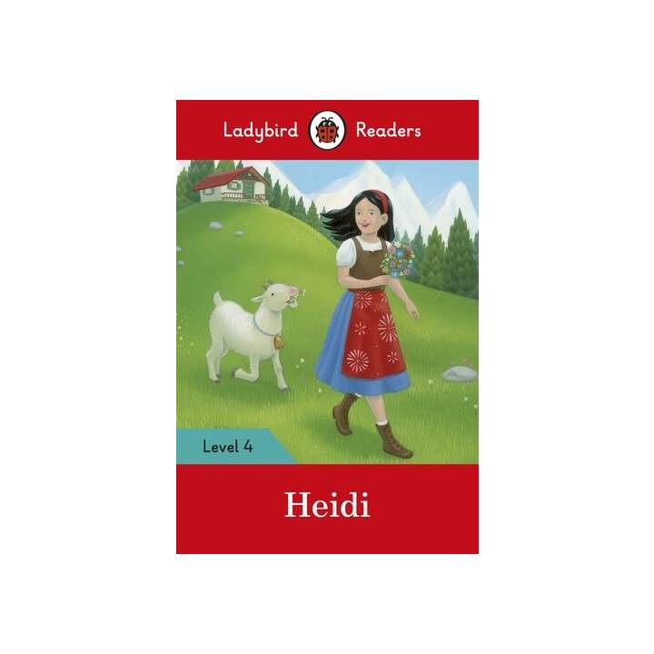 Ladybird Readers Level 4 - Heidi (ELT Graded Reader)