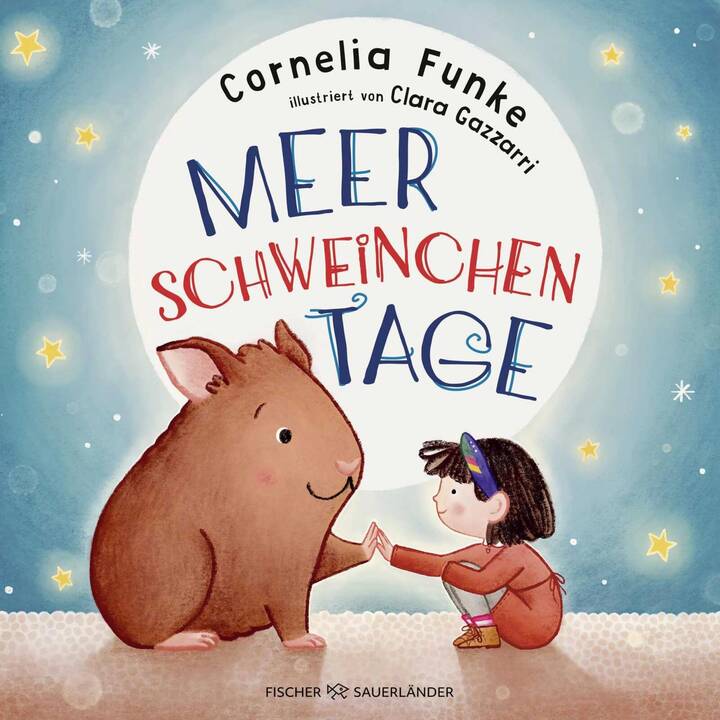 Meerschweinchentage. Wunderschöne Bilderbuchgeschichte über das erste eigene Haustier ? Von Cornelia Funke für Kinder ab 4 Jahren