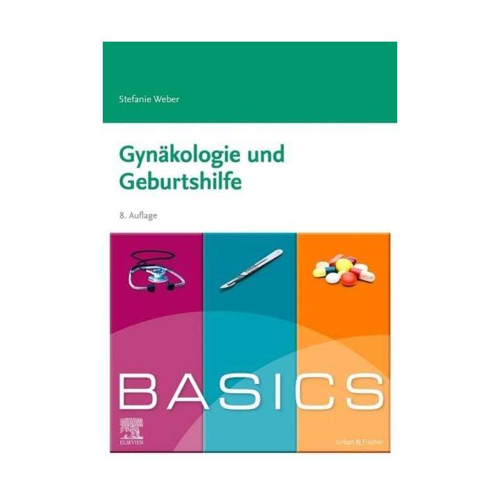 BASICS Gynäkologie und Geburtshilfe