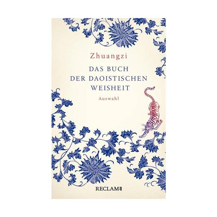 Zhuangzi. Das Buch der daoistischen Weisheit