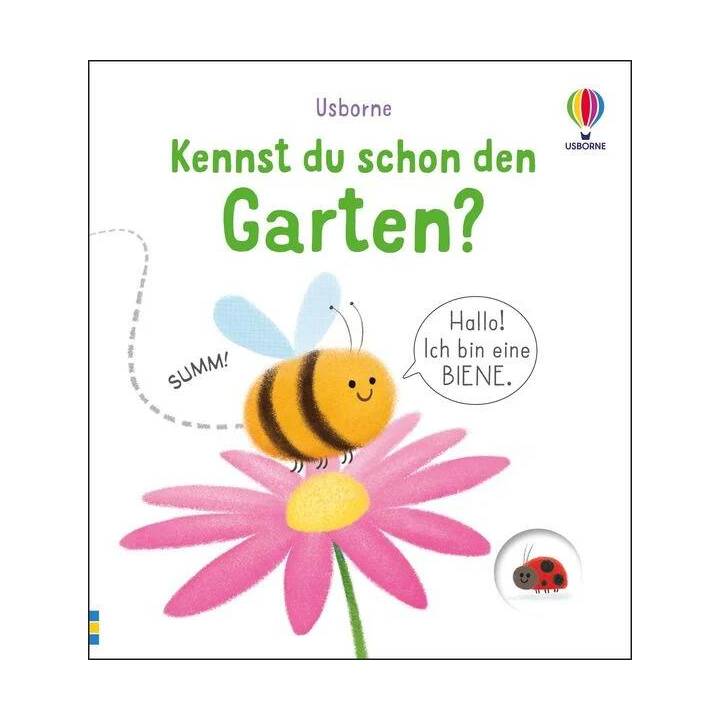 Kennst du schon den Garten?. Natur-Entdecker-Buch für Kinder ab 6 Monaten