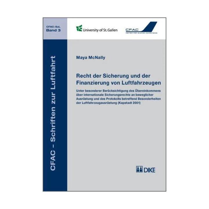 Recht der Sicherung und der Finanzierung von Luftfahrzeugen