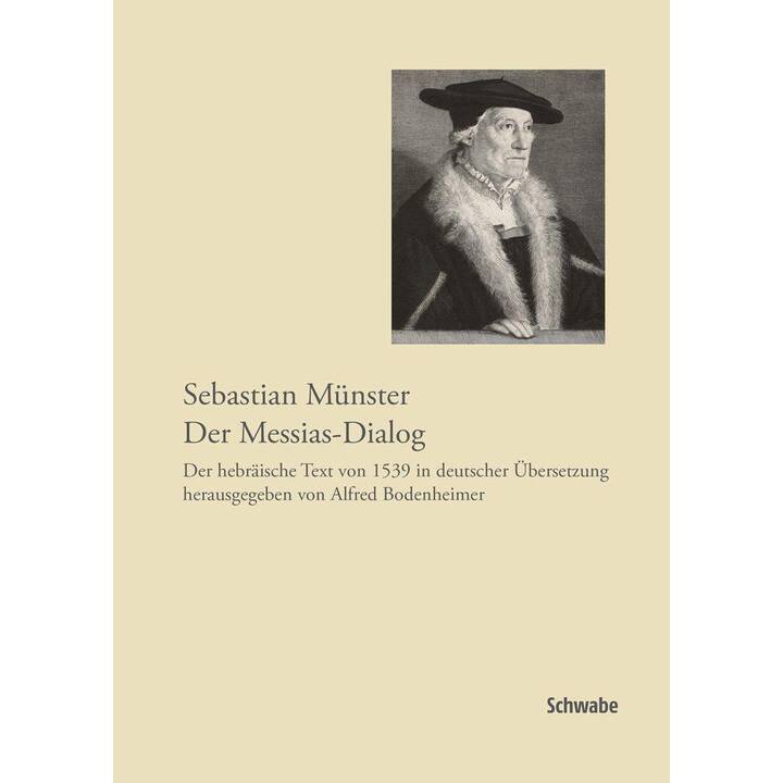 Sebastian Münster, Der Messias-Dialog