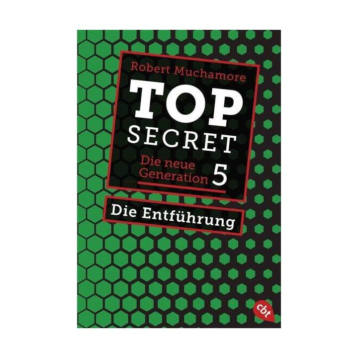 Top Secret. Die Entführung