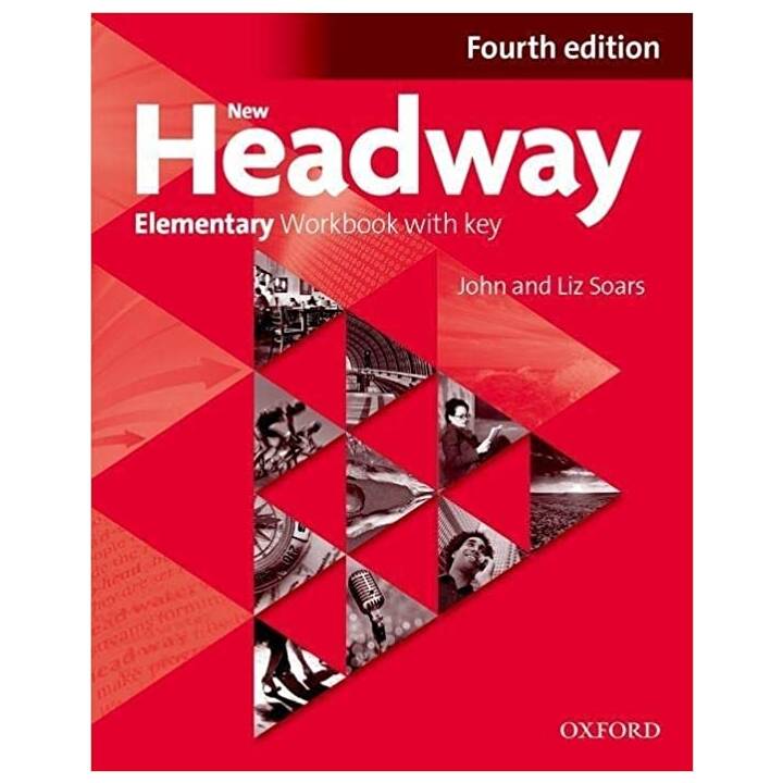 New Headway: Elementary Fourth edition. Workbook with Key