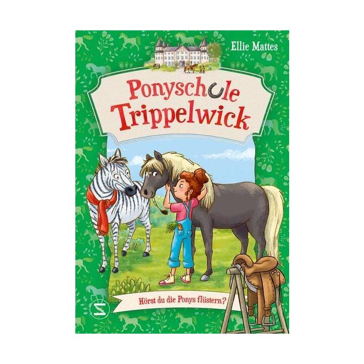 Ponyschule Trippelwick - Hörst du die Ponys flüstern?