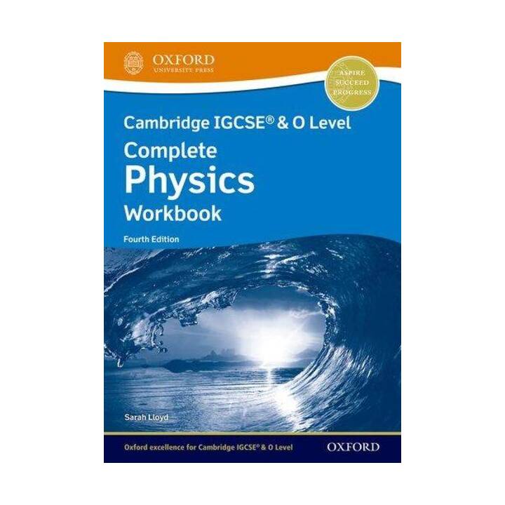 Cambridge IGCSE & O Level Complete Physics: Workbook Fourth Edition
