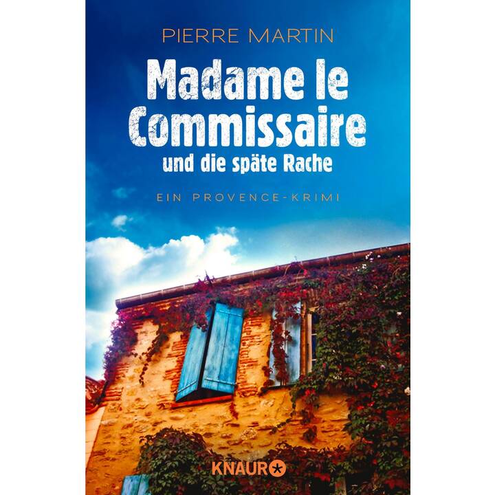 Madame le Commissaire und die späte Rach (Ein Fall für Isabelle Bonnet 02)