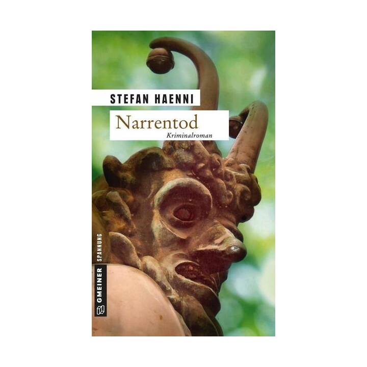 Narrentod / Hans Peter Feller Bd. 1