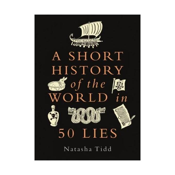 A Short History of the World in 50 Lies