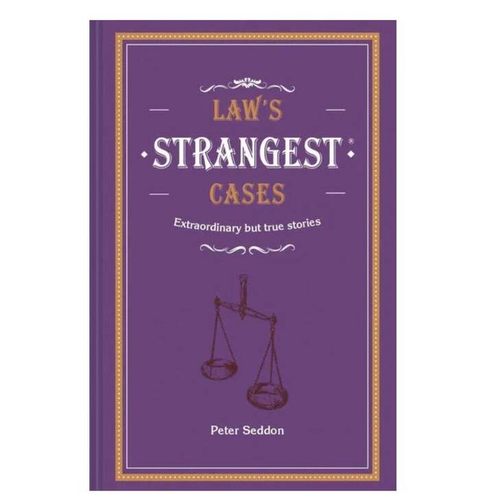 Law's Strangest Cases