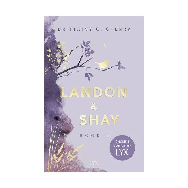 Landon & Shay. Part One: English Edition by LYX