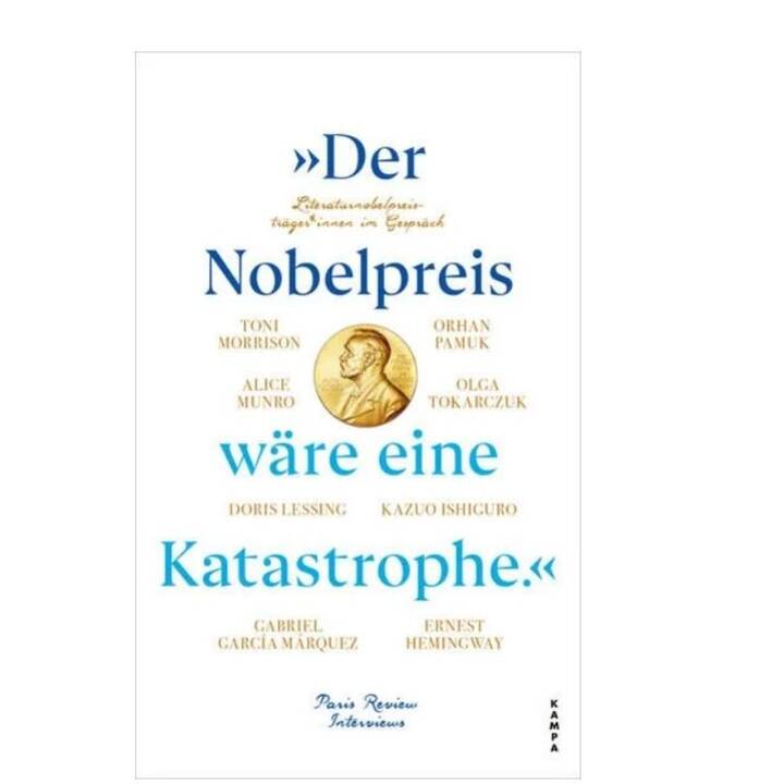 »Der Nobelpreis wäre eine Katastrophe.«