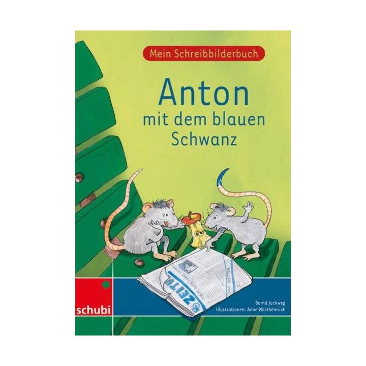 Mein Schreibbilderbuch Anton - Druckschrift