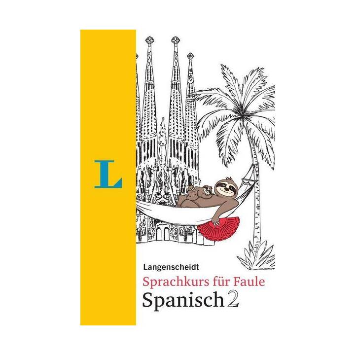 Langenscheidt Sprachkurs für Faule Spanisch 2
