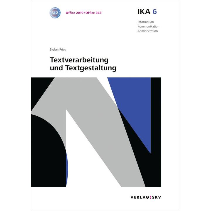 IKA 6: Textverarbeitung und Textgestaltung, Bundle ohne Lösungen