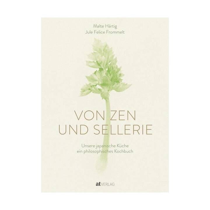 Von Zen und Sellerie