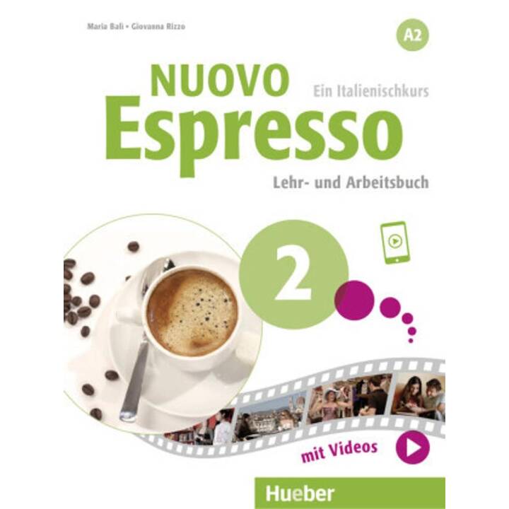 Nuovo Espresso 2. Lehr- und Arbeitsbuch mit Audios und Videos online