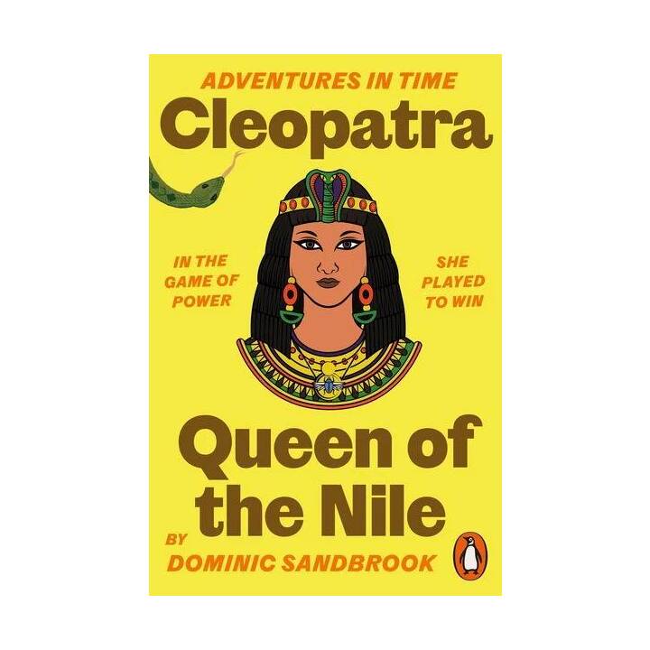 Adventures in Time: Cleopatra, Queen of the Nile
