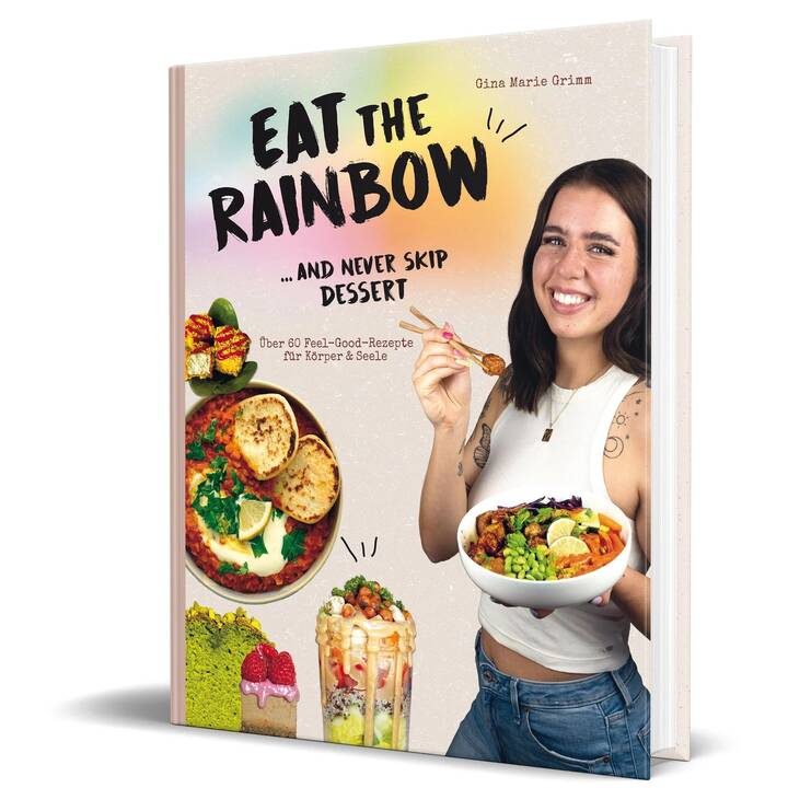 Eat the Rainbow ? and never skip Dessert