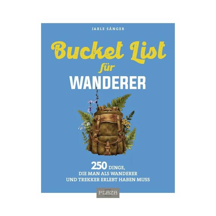 Bucket List für Wanderer