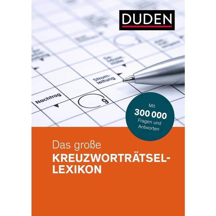 Duden - Das grosse Kreuzworträtsel-Lexikon