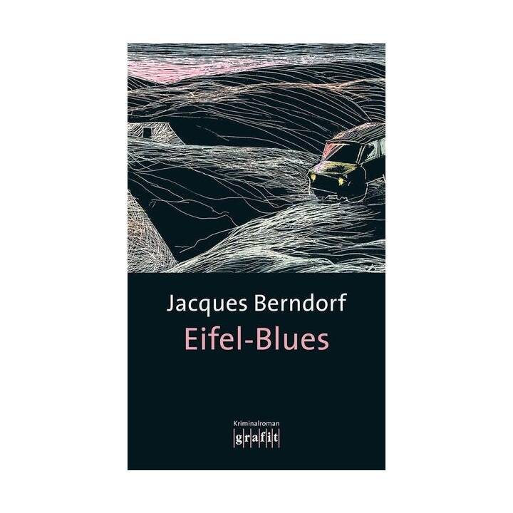 Eifel-Blues / Eifel Krimis Bd. 1