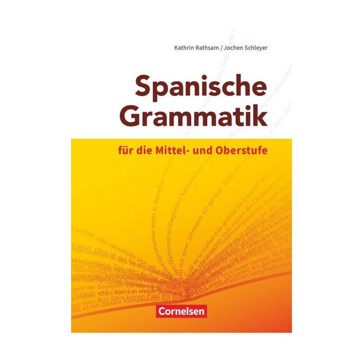 Spanische Grammatik für die Mittel- und Oberstufe, Ausgabe 2014, Grammatik