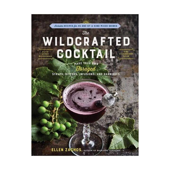 The Wildcrafted Cocktail