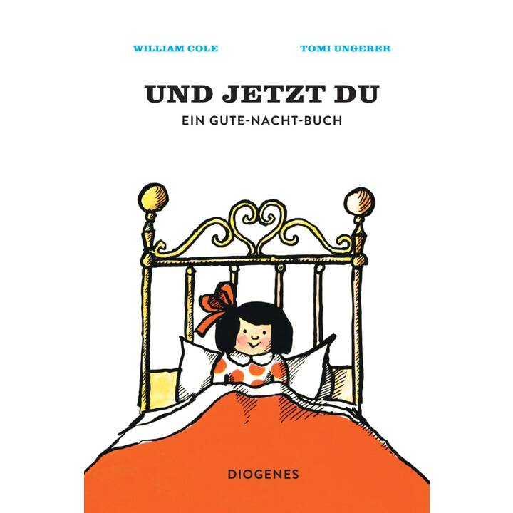 Und jetzt du. Ein Gute-Nacht-Buch