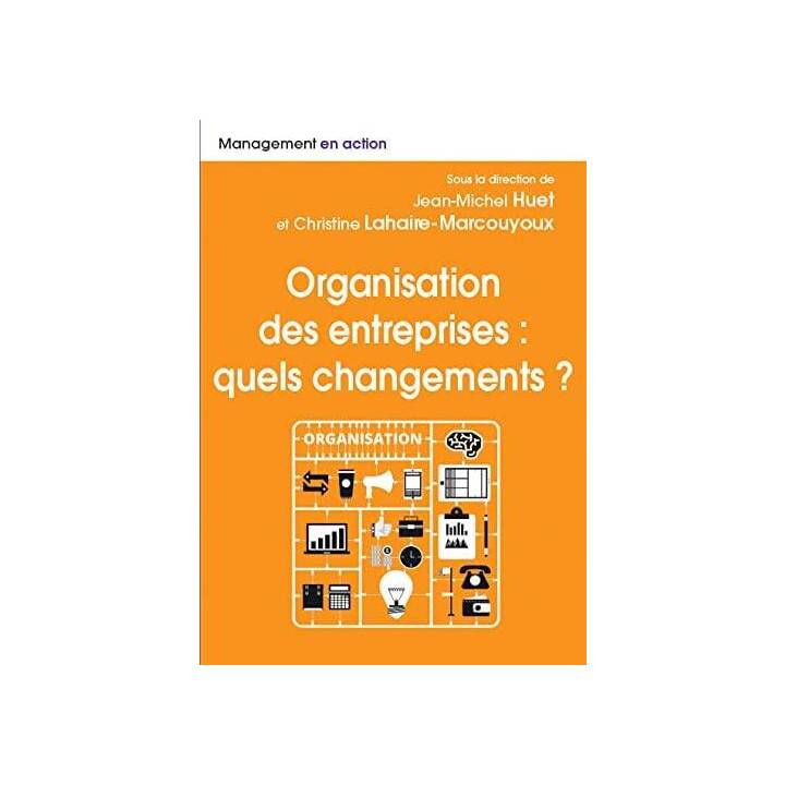 Organisation des entreprises: quels changements?