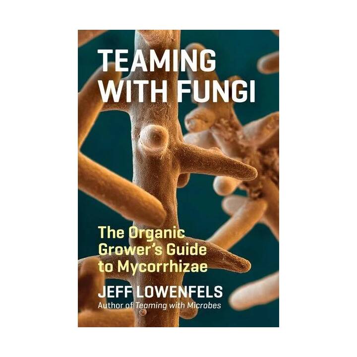 Teaming with Fungi