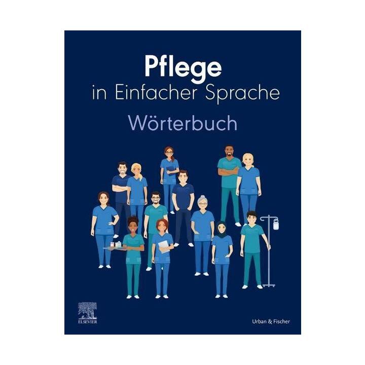 Pflege in Einfacher Sprache: Wörterbuch