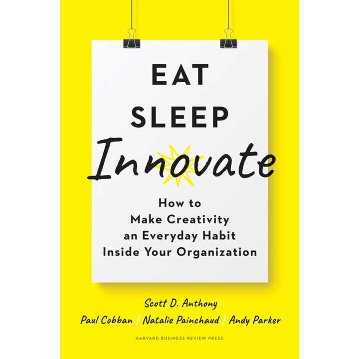 Eat, Sleep, Innovate