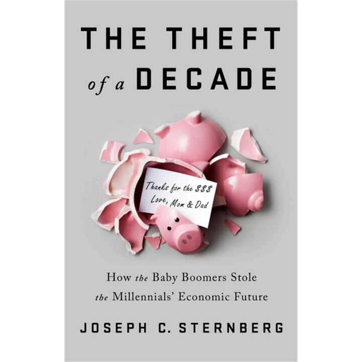 The Theft of a Decade