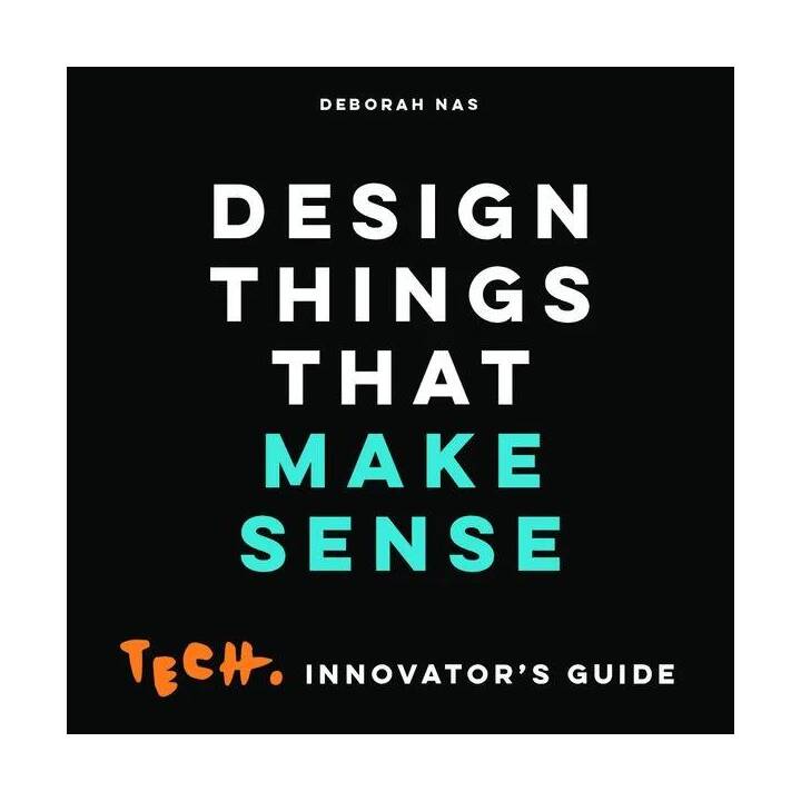 Design Things that Make Sense