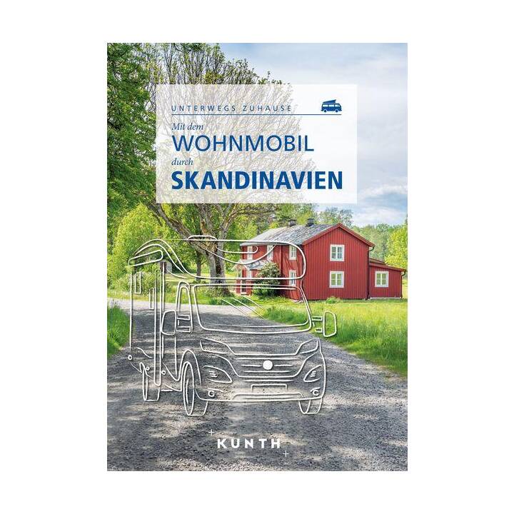 KUNTH Mit dem Wohnmobil durch Skandinavien. 1:900'000
